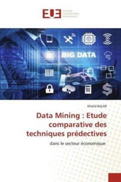 Data Mining : Etude comparative des techniques prédectives - BALAR, Khalid