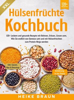 XXL Hülsenfrüchte Kochbuch - Heike Braun