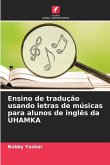 Ensino de tradução usando letras de músicas para alunos de inglês da UHAMKA