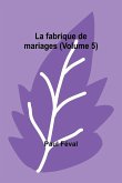 La fabrique de mariages (Volume 5)