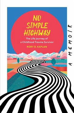 No Simple Highway - Kaplan, Rory D.