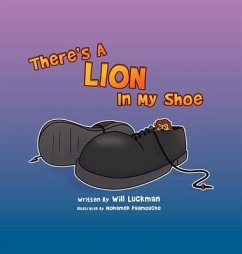 There's A Lion In My Shoe - Luckman, Will