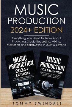 Music Production 2024+ Edition - Swindali, Tommy