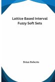 Lattice Based Interval Fuzzy Soft Sets