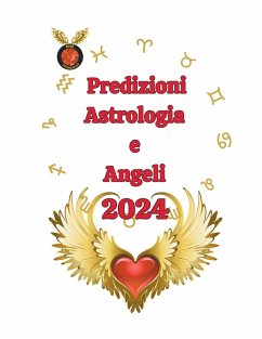 Predizioni Astrologia e Angeli 2024 - Rubi, Alina A; Rubi, Angeline