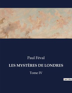 LES MYSTÈRES DE LONDRES - Féval, Paul