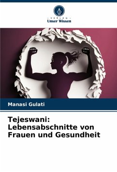 Cover Tejeswani: Lebensabschnitte von Frauen und Gesundheit