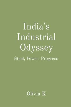 India's Industrial Odyssey - K, Olivia