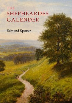 The Shepheardes Calender - Spenser, Edmund