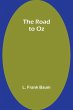 The Road to Oz - Bild 1