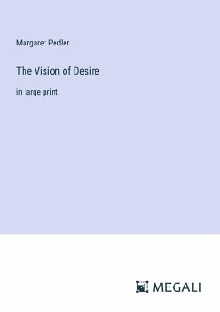 The Vision of Desire - Pedler, Margaret