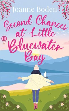 Second Chances at Little Bluewater Bay - Boden, Joanne