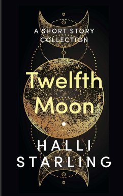 Twelfth Moon - Starling, Halli