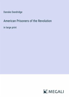 American Prisoners of the Revolution - Dandridge, Danske