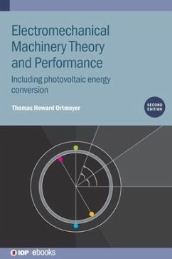 Electromechanical Machinery Theory and Performance (Second Edition) - Ortmeyer, Thomas Howard