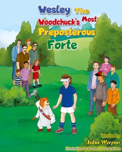 Wesley The Woodchuck's Most Preposterous Forte - Wayne, John