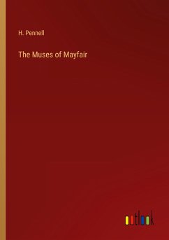 The Muses of Mayfair - Pennell, H.