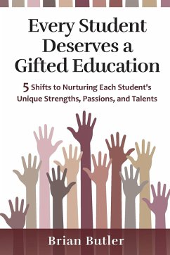 Every Student Deserves a Gifted Education - Butler, Brian