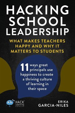 Hacking School Leadership - Garcia-Niles, Erika