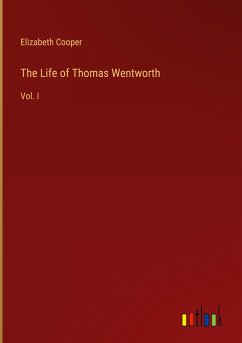 The Life of Thomas Wentworth