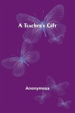 A teacher's gift