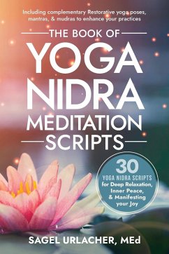 The Book of Yoga Nidra Meditation Scripts - Urlacher, Sagel