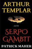 Arthur Templar and the Serpo Gambit