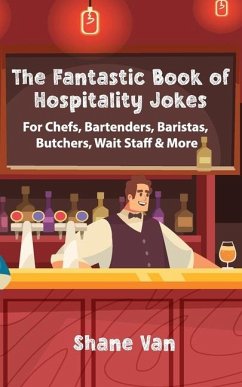 The Fantastic Book of Hospitality Jokes - van, Shane