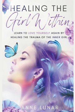 Healing The Girl Within - Lunar, Anne