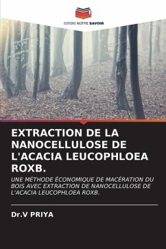 EXTRACTION DE LA NANOCELLULOSE DE L'ACACIA LEUCOPHLOEA ROXB. - PRIYA, Dr.V