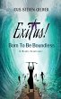 Exitus! Born to be Boundless - Bild 1