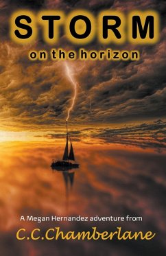 Storm On The Horizon - Chamberlane, C. C.