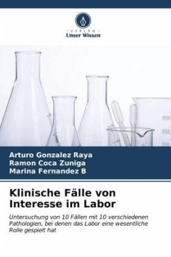 Klinische Fälle von Interesse im Labor - González Raya, Arturo;Coca Zúñiga, Ramón;Fernández B, Marina