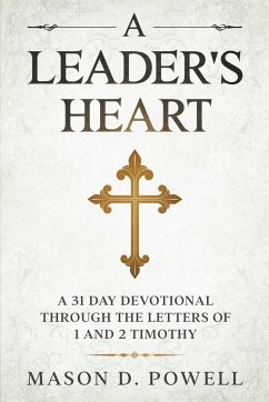 A Leader's Heart - Powell, Mason D.