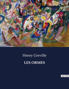 LES ORMES - Greville, Henry