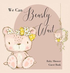 We Can Bearly Wait, Baby Shower Guest Book (hardback) - Bell, Lulu And