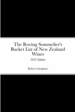 The Roving Sommelier's Bucket List of New Zealand Wines - Giorgione, Robert