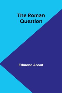 The Roman Question - About, Edmond