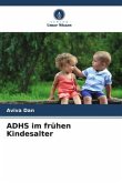 ADHS im frühen Kindesalter