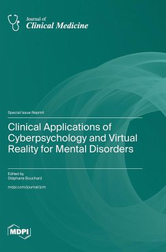 Clinical Applications of Cyberpsychology and Virtual Reality for Mental Disorders