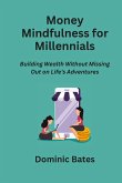 Money Mindfulness for Millennials