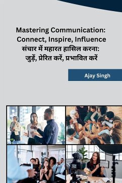 Mastering Communication - Ajay Singh