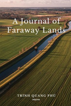 A Journal of Faraway Lands - Trình Quang Phú