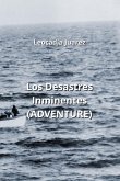 Los Desastres Inminentes (ADVENTURE)