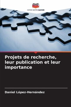 Projets de recherche, leur publication et leur importance - López-Hernández, Daniel