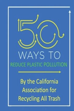 50 Ways to Reduce Plastic Pollution Cover 50 Ways to Reduce Plastic Pollution