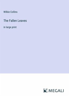 The Fallen Leaves - Collins, Wilkie