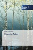 Cluster for Future Cluster for Future