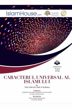 Caracterul universal al islamului - The Universality of Islam - Abdullah Bin Hadi Alqahtani