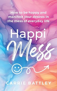 HappiMess - Battley, Carrie